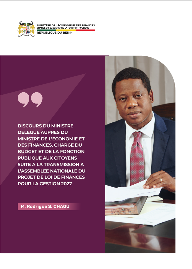 Discours du ministre Délégué auprès du Ministre de l’Économie et des Finances, charge du Budget et de la Fonction Publique aux citoyens suite à la transmission à l&rsquo;assemblée nationale du projet de loi de finances pour la gestion 2027